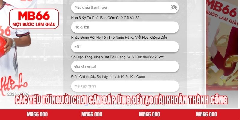 Các yếu tố người chơi cần đáp ứng để tạo tài khoản thành công