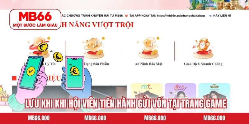 Lưu khi khi hội viên tiến hành gửi vốn tại trang game