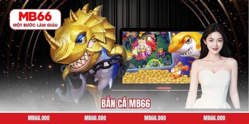 Bắn Cá MB66 – Chinh Phục Boss Khủng, Rinh Ngay Thưởng Lớn