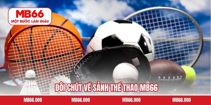 Đôi chút về sảnh thể thao MB66
