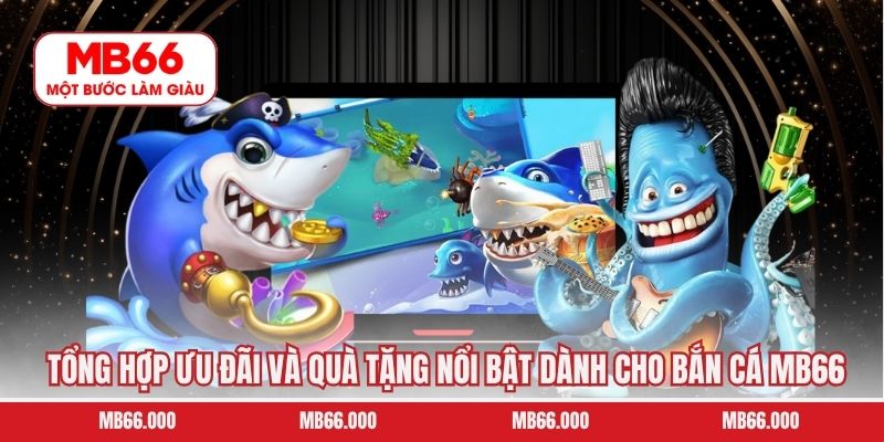 Lì Xì Mỗi Ngày – Nhận Quà Khủng Cực Dễ Hằng Ngày Tại MB66 9 Tổng hợp ưu đãi và quà tặng nổi bật dành cho bắn cá MB66