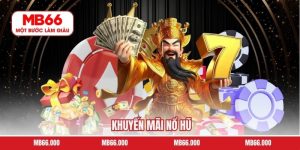 Khuyến Mãi Nổ Hũ