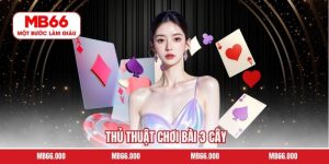 Thủ Thuật Chơi Bài 3 Cây