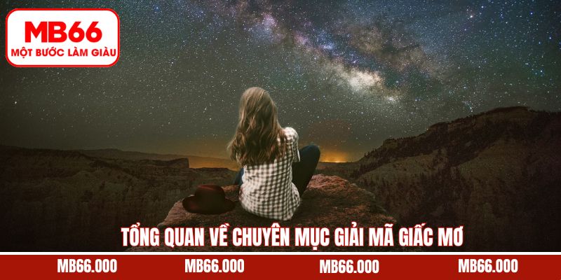 Nội dung sơ lược về chuyên mục giải mã các giấc chiêm bao